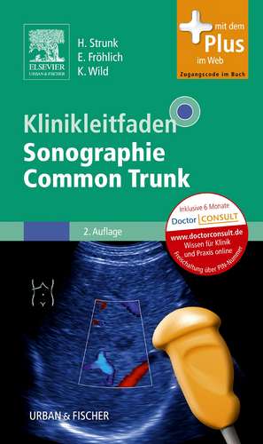 Klinikleitfaden Sonographie Common Trunk de Holger Strunk