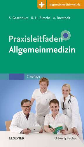 Praxisleitfaden Allgemeinmedizin de Stefan Gesenhues