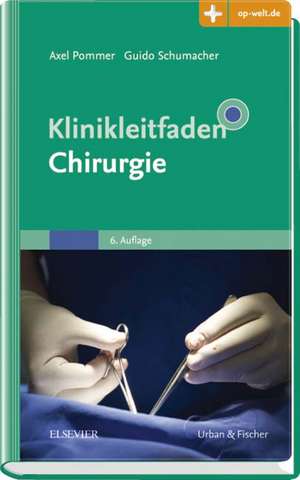 Klinikleitfaden Chirurgie de Axel Pommer