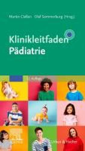 Klinikleitfaden Pädiatrie de Martin Claßen