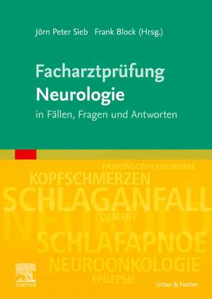 Facharztprüfung Neurologie de Jörn Peter Sieb