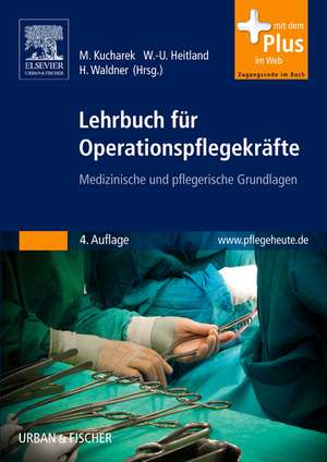 Lehrbuch für Operationspflegekräfte de Marija Kucharek