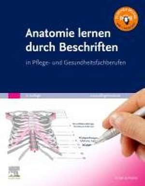 Anatomie lernen durch Beschriften de Elsevier Gmbh