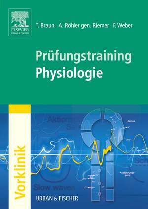 Prüfungstraining Physiologie de Thomas Braun