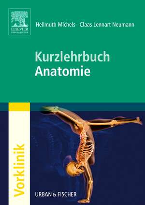 Kurzlehrbuch Anatomie de Hellmuth Michels