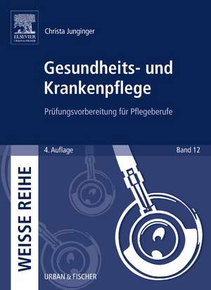 Gesundheits- und Krankenpflege de Christa Junginger