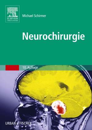 Neurochirurgie de Michael Schirmer