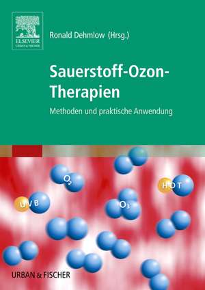 Sauerstoff-Ozon-Therapien de Ronald Dehmlow