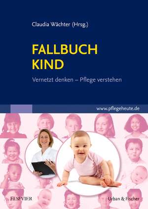 Fallbuch Kind de Claudia Wächter