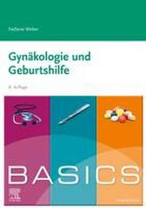 BASICS Gynäkologie und Geburtshilfe de Stefanie Weber