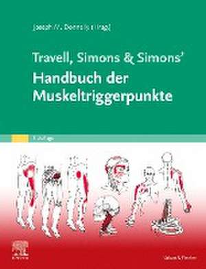 Travell, Simons & Simons' Handbuch der Muskeltriggerpunkte de Joseph M. Donnelly