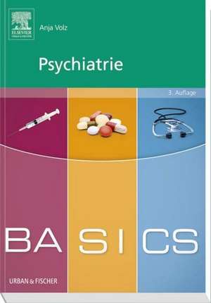BASICS Psychiatrie de Anja Volz