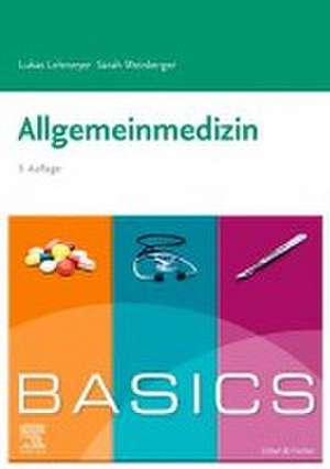 BASICS Allgemeinmedizin de Lukas Lehmeyer