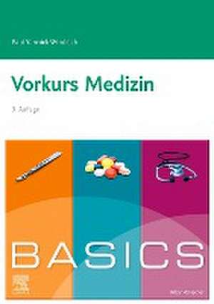 BASICS Vorkurs Medizin de Paul Yannick Windisch