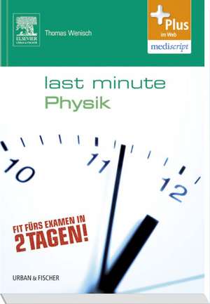 Last Minute Physik de Thomas Wenisch