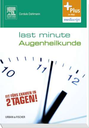 Last Minute Augenheilkunde de Cordula Dahlmann