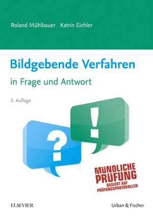 Bildgebende Verfahren in Frage und Antwort de Roland Mühlbauer