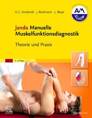 Janda Manuelle Muskelfunktionsdiagnostik de Ulrich-Christian Smolenski