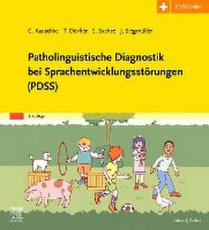 Patholinguistische Diagnostik bei Sprachentwicklungsstörungen (PDSS) de Julia Siegmüller