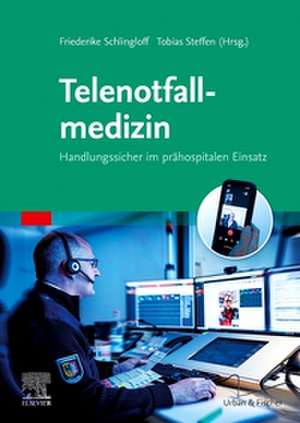Telenotfallmedizin de Friederike Schlingloff