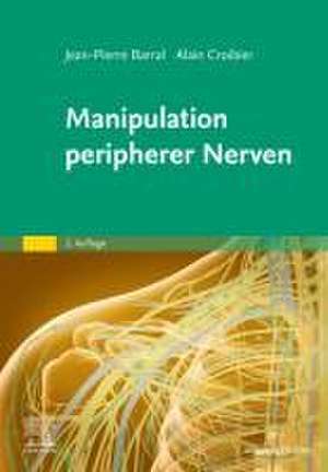 Manipulation peripherer Nerven de Jean-Pierre Barral