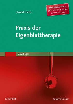 Praxis der Eigenbluttherapie de Harald Krebs