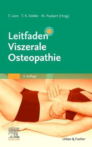 Leitfaden Viszerale Osteopathie de Torsten Liem