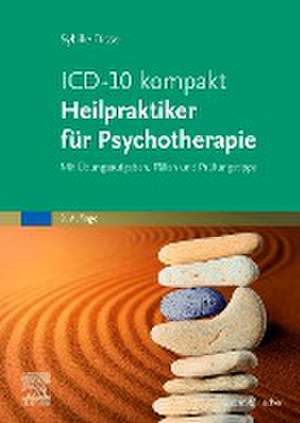 ICD-10 kompakt - Heilpraktiker für Psychotherapie de Sybille Disse