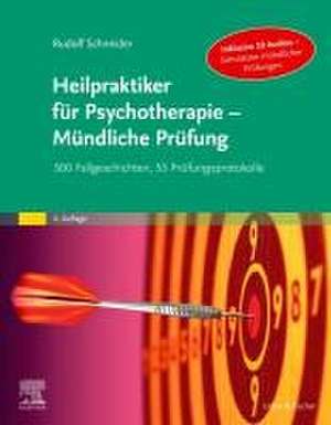 Heilpraktiker für Psychotherapie - Mündliche Prüfung de Rudolf Schneider