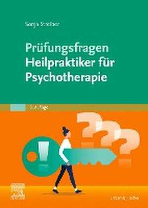 Prüfungsfragen Heilpraktiker für Psychotherapie de Sonja Streiber