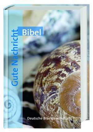 Gute Nachricht Bibel - Life Edition