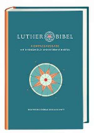 Lutherbibel revidiert 2017. Kompass-Ausgabe de Martin Luther