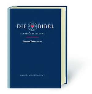 Lutherbibel Neues Testament - Großdruck de Martin Luther