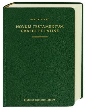 Novum Testamentum Graece et Latine (Nestle-Aland) de Barbara Aland