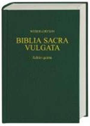 Biblia Sacra Iuxta Vulgatam Versionem de Robert Weber