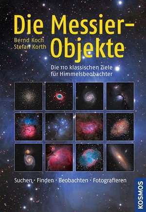 Die Messier-Objekte de Bernd Koch