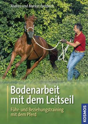 Bodenarbeit mit dem Leitseil de Andrea Eschbach