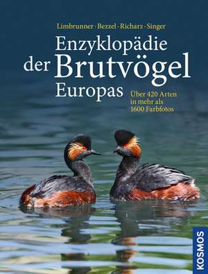 Enzyklopädie der Brutvögel - Sonderausgabe de Alfred Limbrunner