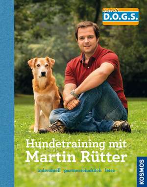 Hundetraining mit Martin Rütter de Martin Rütter