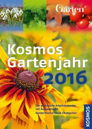 Kosmos Gartenjahr 2016