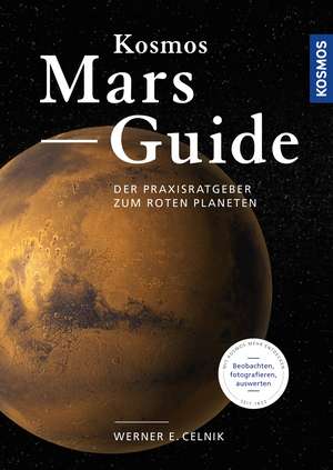 Kosmos Mars-Guide de Werner E. Celnik