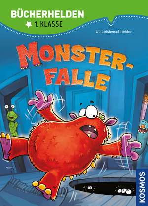 Monsterfalle. Bücherhelden de Uli Leistenschneider