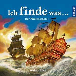 Ich finde was, Piratenschatz de Walter Wick