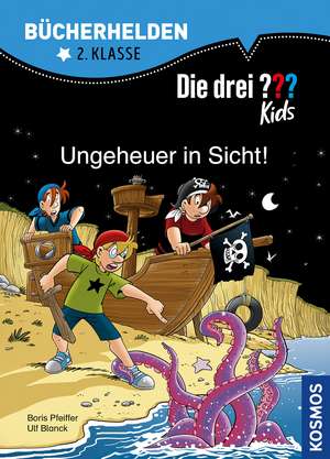 Die drei ??? Kids, Bücherhelden 2. Klasse, Ungeheuer in Sicht! de Ulf Blanck