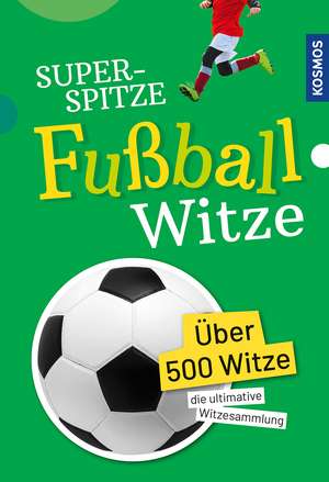 Superspitze Fußballwitze