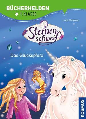 Sternenschweif, Bücherhelden 1. Klasse, Das Glückspferd de Linda Chapman