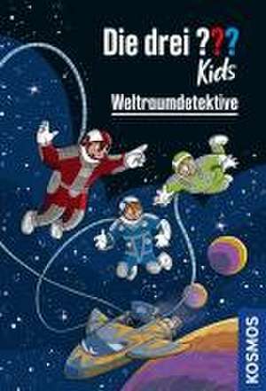 Die drei ??? Kids, Weltraumdetektive de Boris Pfeiffer