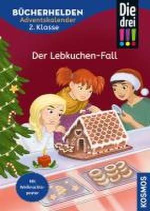 Die drei !!!, Bücherhelden 2. Klasse, Adventskalender, Der Lebkuchen-Fall de Anne Scheller