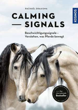 Calming Signals de Rachaël Draaisma