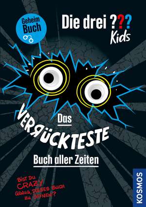 Die drei ??? Kids, Das verrückteste Buch aller Zeiten de Ulf Blanck